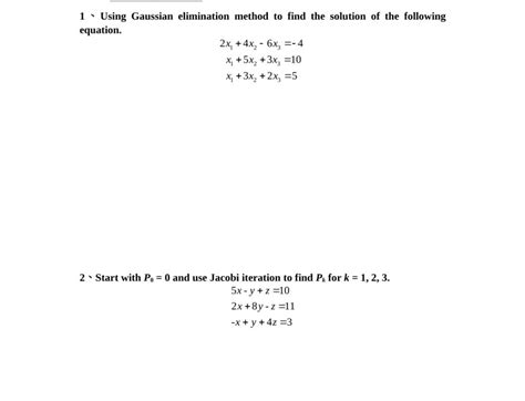 Solved 1 V Using Gaussian Elimination Method To Find The