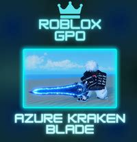 Azure Kraken Blade Gpo Roblox Grand Piece Online Id