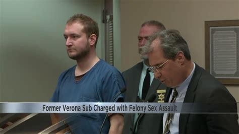 Former Verona Sub Charged With Felony Sex Assault Youtube