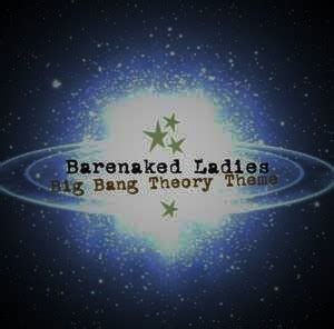 The Big Bang Theory - Barenaked Ladies