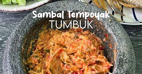 Resipi Sambal Tempoyak Tumbuk Oleh Kakak Faa Cookpad