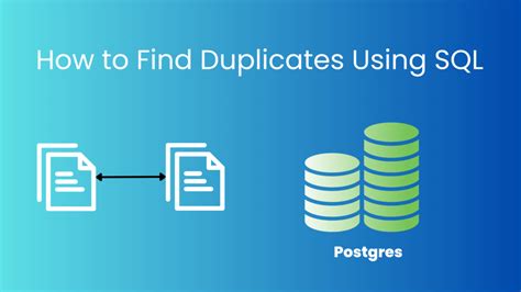 How To Find Duplicates Using Sql Sharing 3 Options To Find Duplicates… By Suraj Mishra