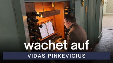 Processional On Wachet Auf Op 176 Vidas Pinkevicius VU St John S