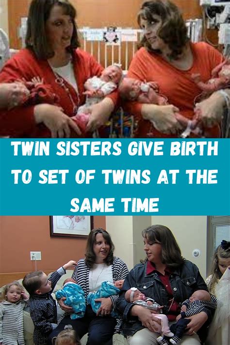 Twin Sisters Both Give Birth To Twins Then They Learn Theyre Pregnant