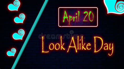 20 April Look Alike Day Neon Text Effect On Bricks Background Stock