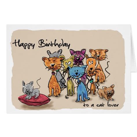 Happy Birthday To A Cat Lover Greeting Card Zazzle