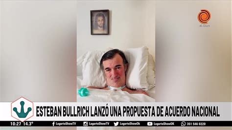 Esteban Bullrich Lanzará Una Propuesta De Acuerdo Nacional Youtube