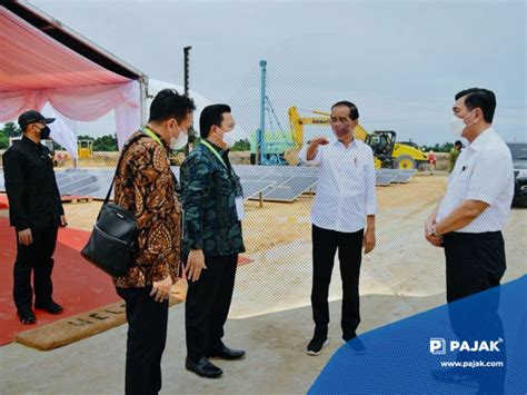 Jokowi Groundbreaking Kawasan Industri Hijau Di Kaltara PAJAK