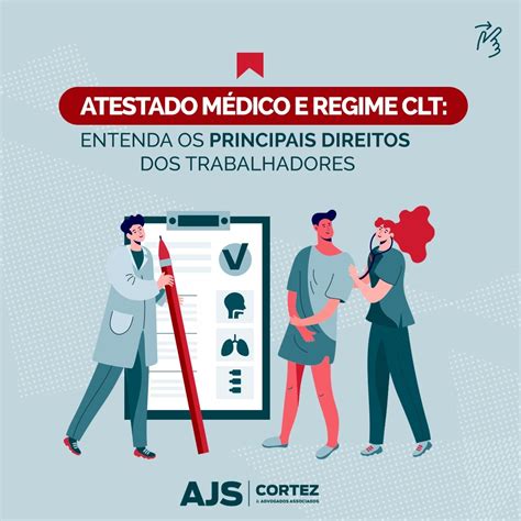 Atestado M Dico E Regime Clt Entenda Os Principais Direitos Dos