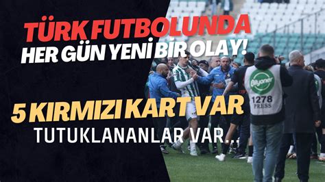 T Rk Futbolunda Her G N Yeni Bir Olay K Rm Z Kart Var