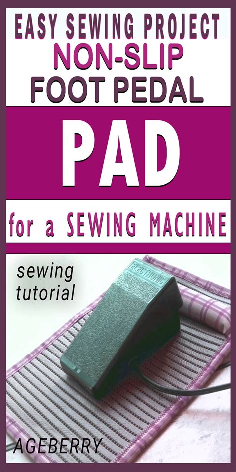 How To Sew A Non Slip Foot Pedal Pad For A Sewing Machine Artofit