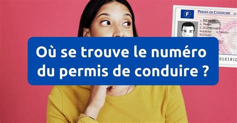 Où touver le numéro de permis de conduire code NEPH