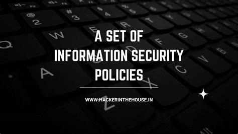 Information Security Policies Hith Blog Hackerinthehouse