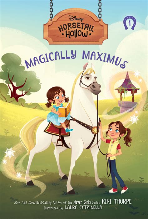 Magically Maximus Horsetail Hollow, Book 1 by Kiki Thorpe - Disney ...