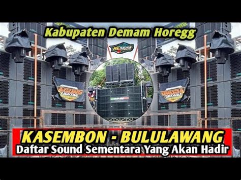 Daftar Sound Karnaval Kasembon Bululawang Malang Hadir Brewog Hrj