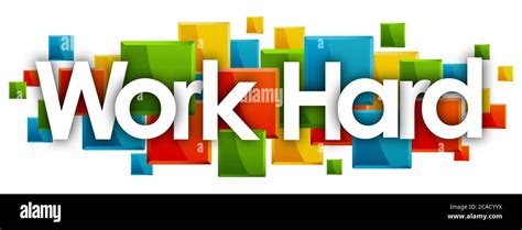 Hard Work Word Hi Res Stock Photography And Images Alamy