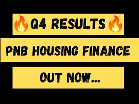 PNB Housing Finance Q4 Results 2023 Pnb Housing Finance Q4 Results