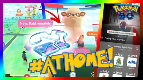 How To Raid From Home In Pokemon Go New Remote Raiding At Home