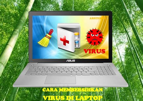 Bagaimana Cara Menghapus Virus Di Laptop News Tribun