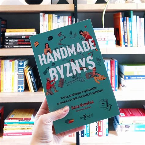 Handmade Byznys Blog Agilefluencer Seberozvoj A Knihy Hana Jadavan