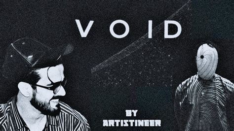 Void Lyrical Music Video Artistineer Prod By Capsctrl Youtube