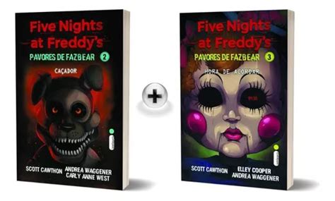 Kit De Livros Five Nights At Freddys Pavores De Fazbear Vols 2 E 3 Caçador And Hora De Acordar