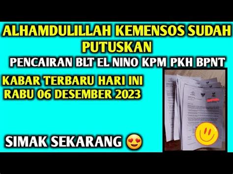 Alhamdulillah Ada Kabar Terbaru Dari Pusat Blt El Nono Dan Kpm Bpnt