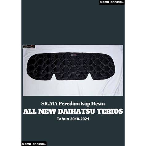 Jual Sigma Peredam Panas Dan Suara Kap Mesin All New Daihatsu Terios