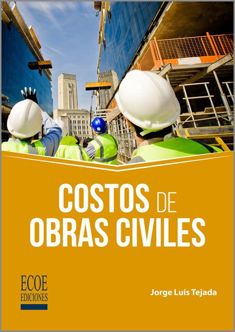 Costos De Obras Civiles Ecoe Ediciones