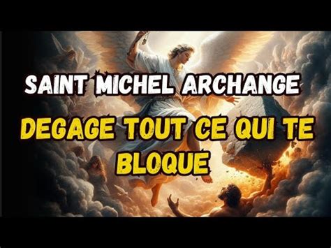 Saint Michel Archange Pri Re Puissante Contre Tous Les Blocages De