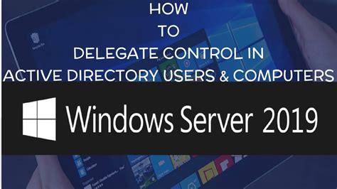 Delegation Control To Domain User How To Delegate Control In Active