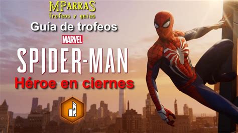 Marvel s Spider Man PS4 Trofeo Héroe en ciernes Localización de