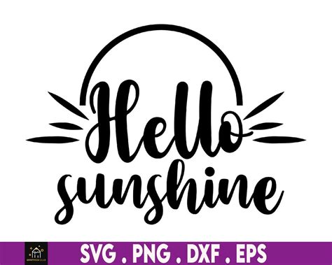 Hello Sunshine Svg Easter Svg Sunshine Svg Cut File For Cricut