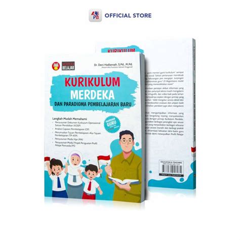 Buku Panduan Guru Kurikulum Merdeka Dan Paradigma Pembelajaran Baru