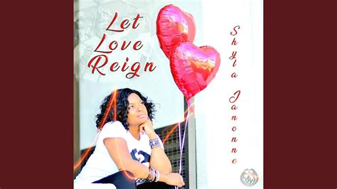 Let Love Reign Youtube