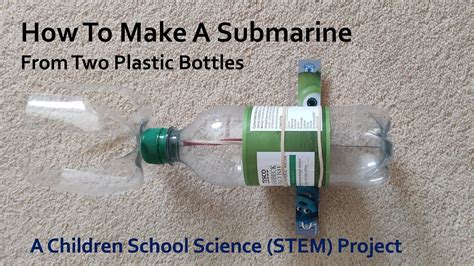 How To Make A Submarine From Two Plastic Bottle Children School