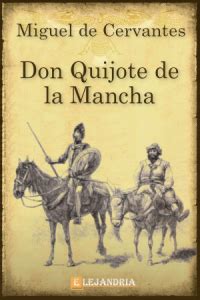 Resumen Completo Del Libro Don Quijote De La Mancha