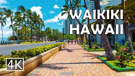 4K Waikiki Hawaii Walking Tour Of Most Popular Tourist Area In