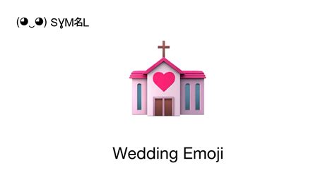 💒 Wedding Wedding Emoji 📖 Emoji Meaning Copy And 📋 Paste ‿ Symbl