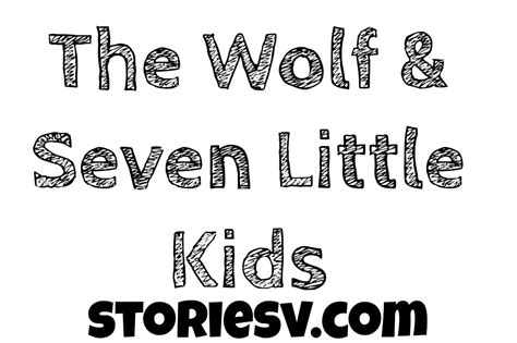 The Wolf And Seven Little Kids Stories