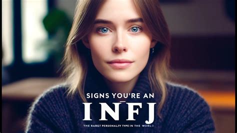 15 Signs Youre An Infj The Worlds Rarest Personality Type Youtube