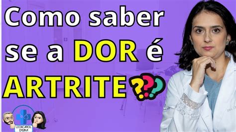 Como Saber Se Tenho Artrite Reumatoide Youtube