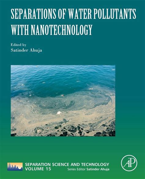 Separations Of Water Pollutants With Nanotechnology Ebook