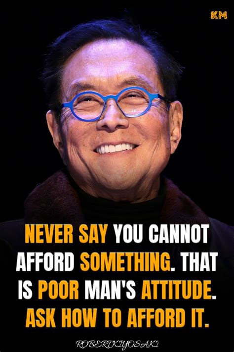 Top 20 Powerful Quotes From Robert Kiyosaki That Will Inspire You Artofit