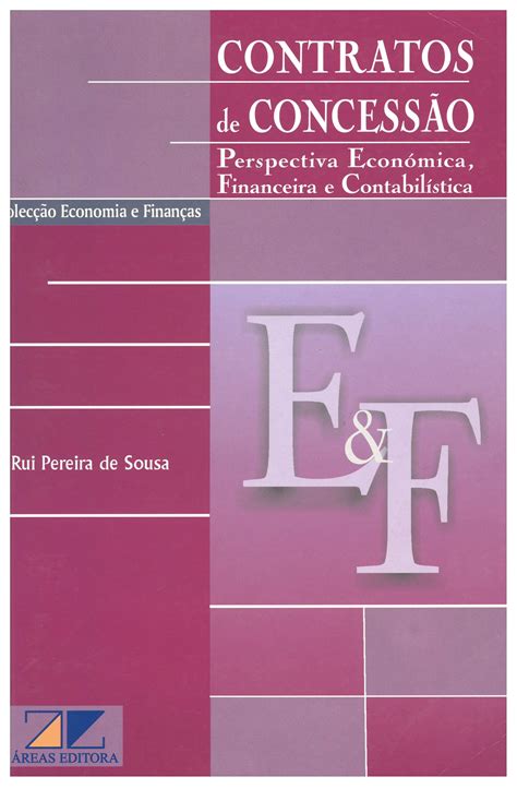 Contratos De Concess O Perspectiva Econ Mica Financeira E