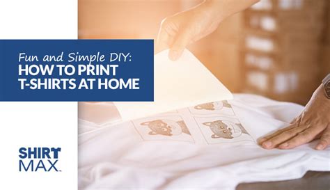 Fun and Simple DIY: How to Print T-Shirts at Home