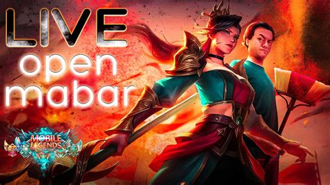 Epic Legend Mythic Bisa Join Open Mabar Live Streaming Mobile