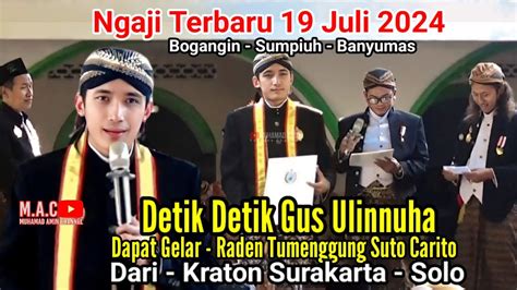 Gus Ulin Nuha Agak Kaget Saat Dapat Gelar Raden Tumenggung Kraton