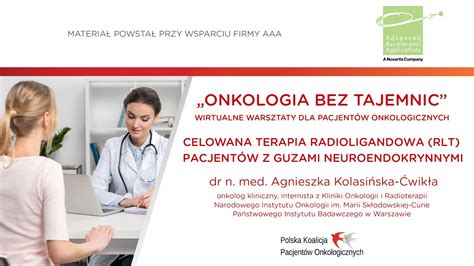 dr Agnieszka Kolasińska Ćwikła Onkologia bez tajemnic Wirtualne