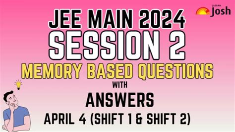 Jee Main Session 2 Question Paper 2024 Memory Based Check Question